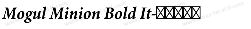 Mogul Minion Bold It字体转换